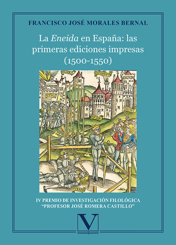 LA ENEIDA EN ESPAÑA LAS PRIMERAS EDICIONES IMPRESAS (1500-1, de ROMERA CASTILLO, JOSE | portada del libro