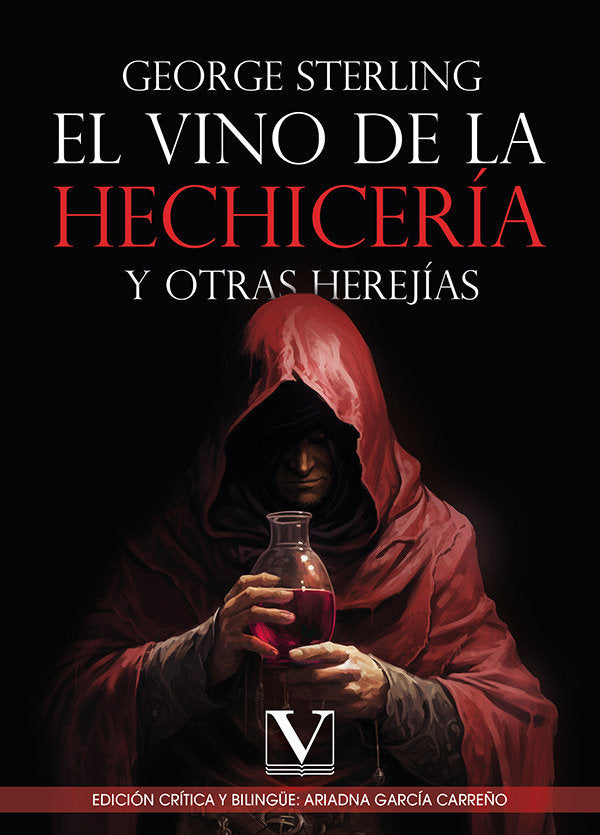 EL VINO DE LA HECHICERIA Y OTRAS HEREJIAS, de GEORGE STERLING | portada del libro