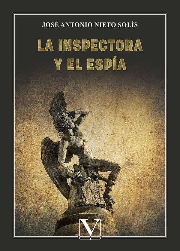 LA INSPECTORA Y EL ESPIA, de NIETO SOLIS, JOSE ANTONIO | portada del libro