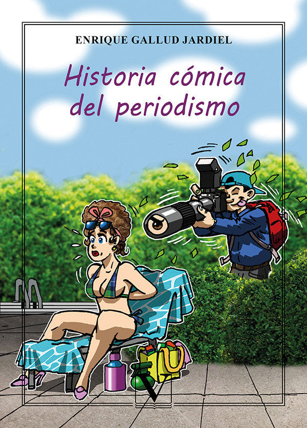 HISTORIA COMICA DEL PERIODISMO, de GALLUD JARDIEL, ENRIQUE | portada del libro