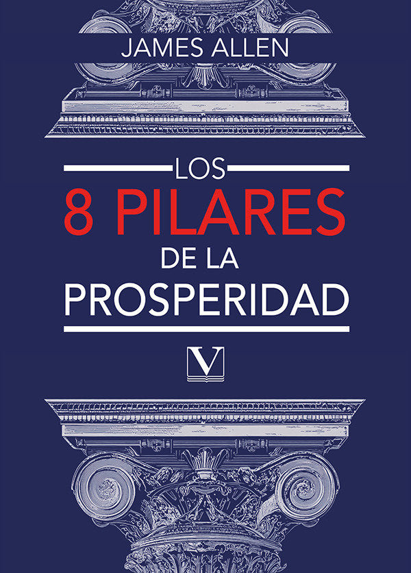 Los ocho pilares de la prosperidad, de ALLEN, JAMES | portada del libro