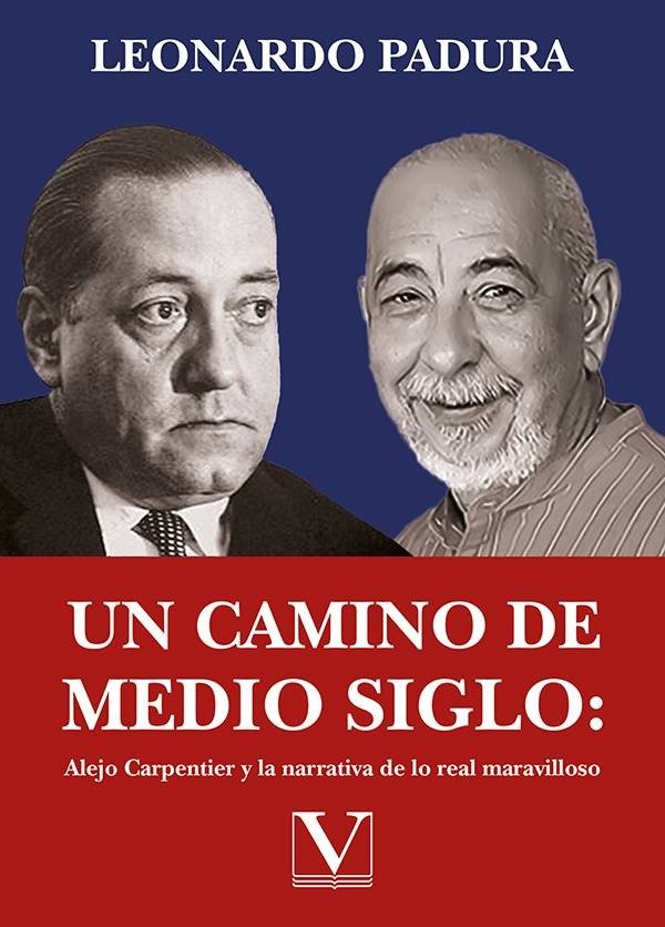 UN CAMINO DE MEDIO SIGLO, de PADURA, LEONARDO | portada del libro