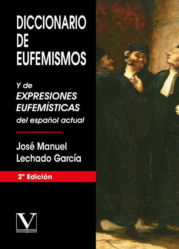 Diccionario de eufemismos, de LECHADO GARCIA, JOSE MANUEL | portada del libro