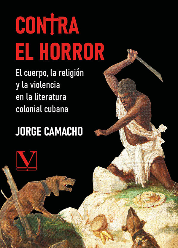 CONTRA EL HORROR, de CAMACHO, JORGE | portada del libro
