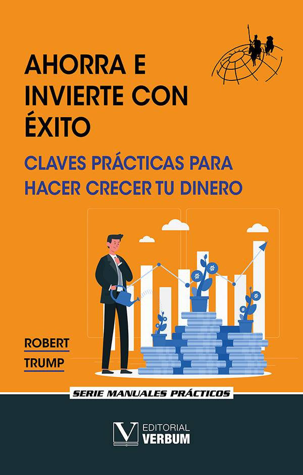 AHORRA E INVIERTE CON EXITO, de ROBERT TRUMP | portada del libro