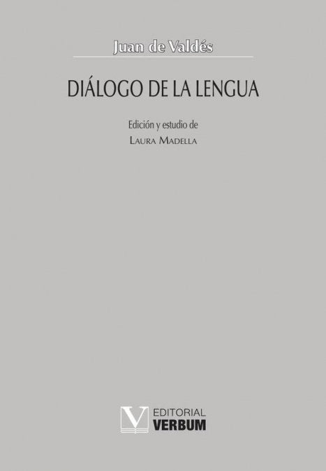 DIALOGO DE LA LENGUA, de DE VALDES, JUAN | portada del libro