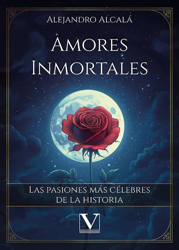 AMORES INMORTALES, de ALCALA, ALEJANDRO | portada del libro