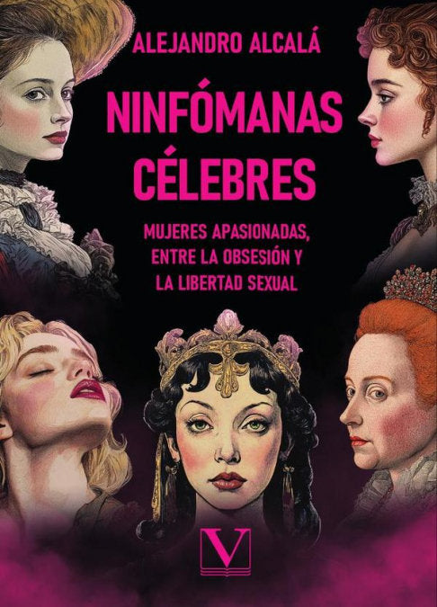 NINFOMANAS CELEBRES, de ALCALA, ALEJANDRO | portada del libro