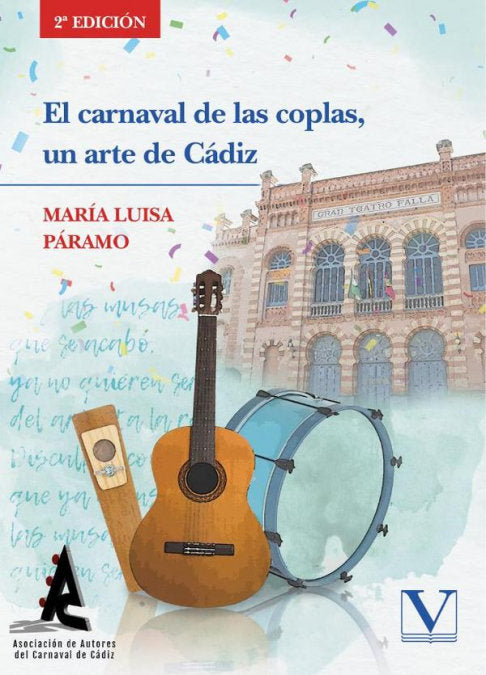 EL CARNAVAL DE LAS COPLAS, UN ARTE DE CADIZ, de PARAMO, MARIA LUISA | portada del libro
