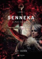 SENNEKA (SAGA ALMAS ELEGIDAS), de EZTI GOZOKIA | portada del libro