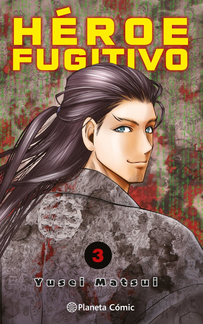 HEROE FUGITIVO Nº 03, de MATSUI, YUSEI | portada del libro