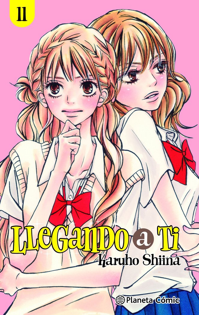 LLEGANDO A TI Nº 11/30, de SHIINA, KARUHO | portada del libro