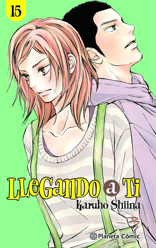 LLEGANDO A TI Nº 15/30, de SHIINA, KARUHO | portada del libro