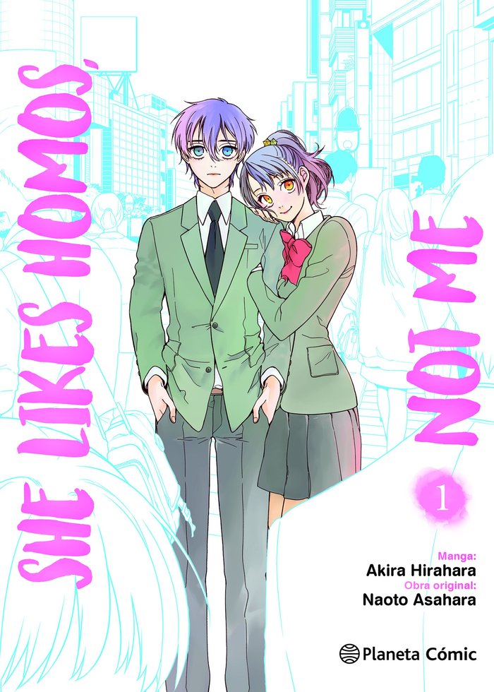 SHE LIKES HOMOS, NOT ME Nº 01/03, de ASAHARA, NAOTO | portada del libro