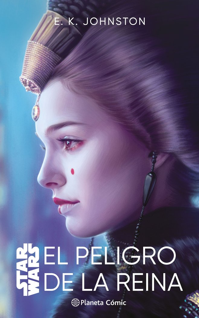 STAR WARS. EL PELIGRO DE LA REINA (NOVELA), de JOHNSTON, E. K. | portada del libro