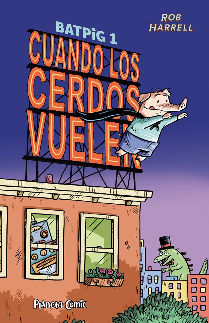 BATPIG Nº 01 CUANDO LOS CERDOS VUELEN, de HARRELL, ROB | portada del libro