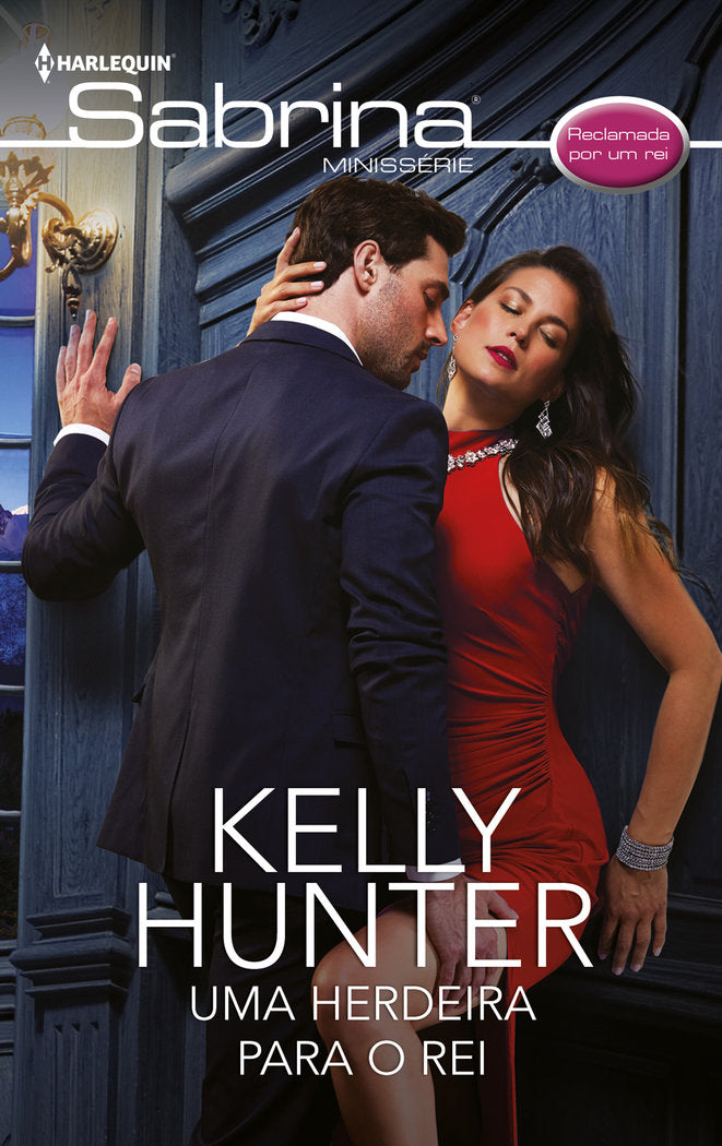 Uma herdeira para o rei, de HUNTER, KELLY | portada del libro