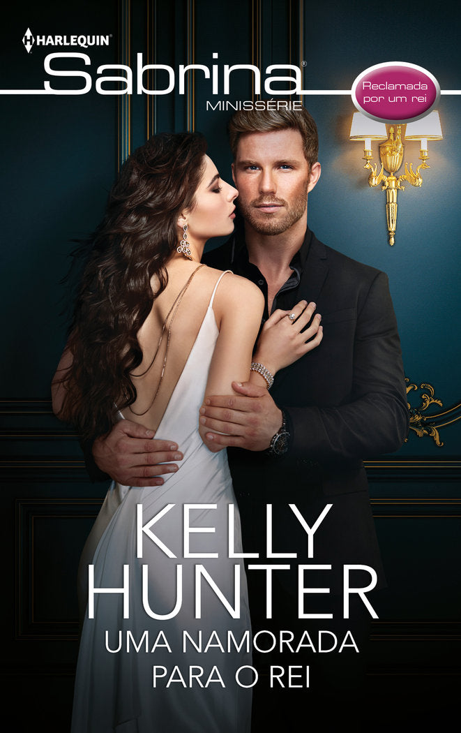 Uma namorada para o rei, de HUNTER, KELLY | portada del libro