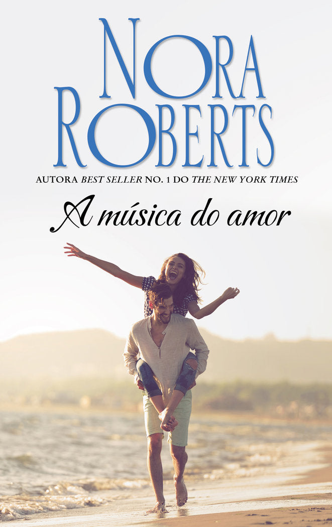 A MUSICA DO AMOR, de ROBERTS, NORA | portada del libro