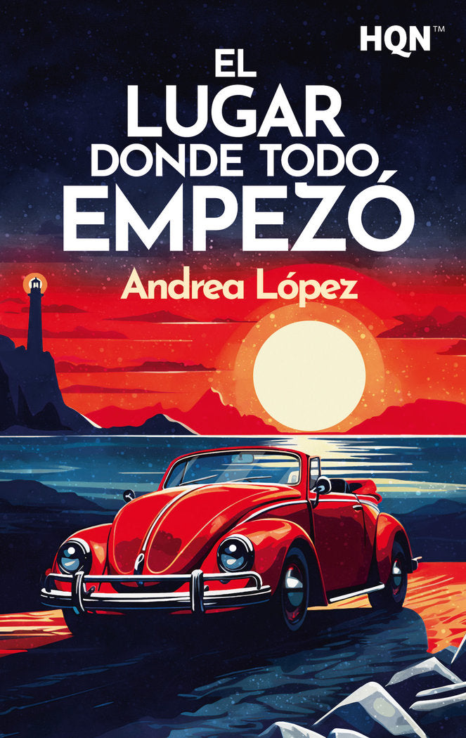 EL LUGAR DONDE TODO EMPEZO, de LOPEZ, ANDREA | portada del libro