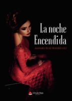 La noche encendida, de Ruiz Rodríguez | portada del libro