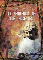 La penitencia de los inocentes, de RAFAEL ALARTE DEL CAMPO | portada del libro