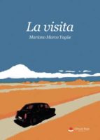 La visita, de Marco Yagüe | portada del libro