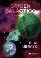 Origen galáctico, de M. Merayo | portada del libro