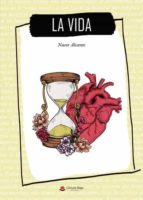 La vida, de NACOR ALCARAZ | portada del libro