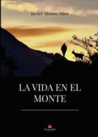 La vida en el monte, de Alonso Mier | portada del libro
