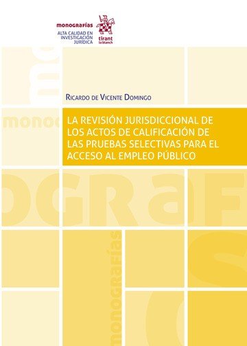 LA REVISION JURISDICCIONAL DE LOS ACTOS DE CALIFICACION DE L, de DE VICENTE DOMINGO | portada del libro