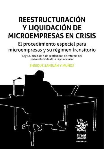 REESTRUCTURACION Y LIQUIDACION DE MICROEMPRESAS EN CRISIS, de ENRIQUE SANJUAN Y MUÑOZ | portada del libro