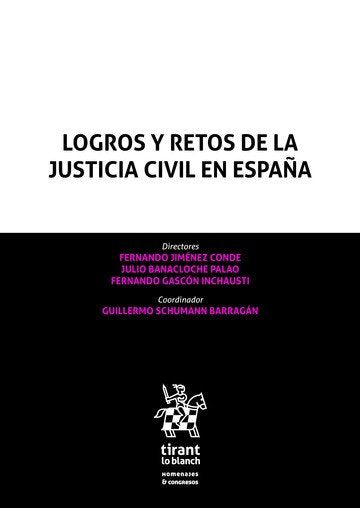 LOGROS Y RETOS DE LA JUSTICIA CIVIL EN ESPAÑA, de FERNANDO JIMENEZ CONDE | portada del libro