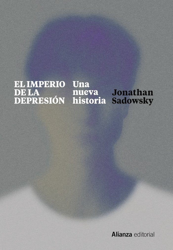 EL IMPERIO DE LA DEPRESION, de SADOWSKY, JONATHAN | portada del libro