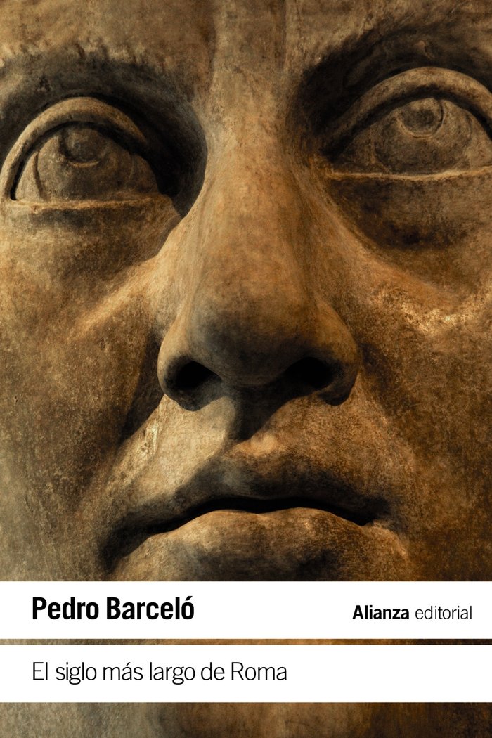 EL SIGLO MAS LARGO DE ROMA, de BARCELO, PEDRO | portada del libro