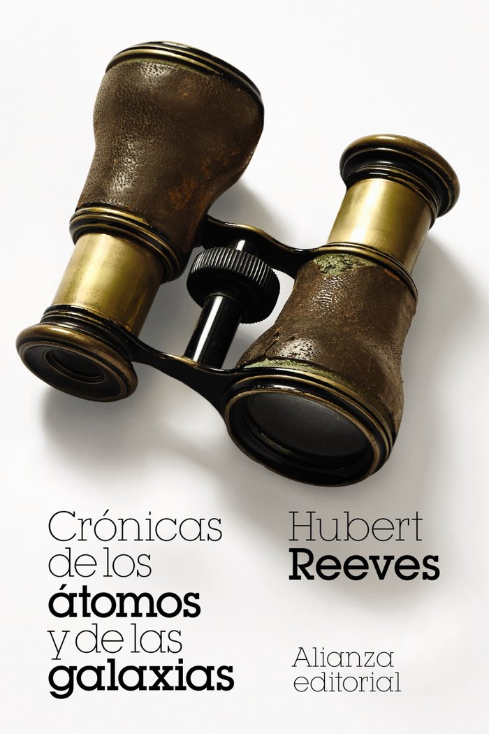 CRONICAS DE LOS ATOMOS Y DE LAS GALAXIAS, de REEVES, HUBERT | portada del libro
