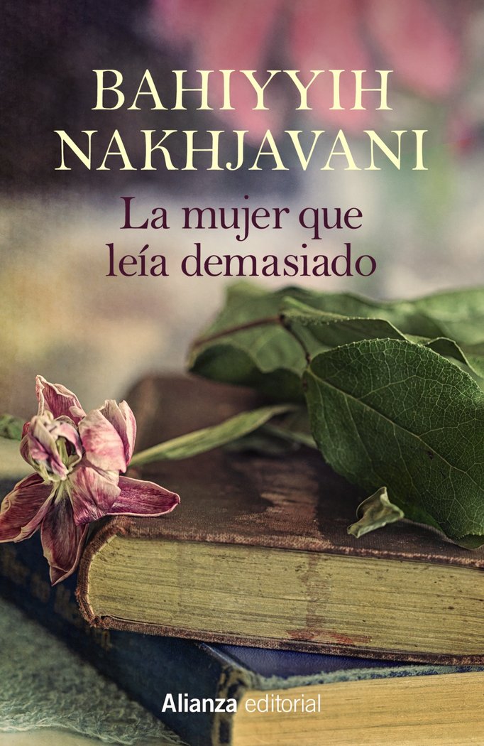 LA MUJER QUE LEIA DEMASIADO, de NAKHJAVANI, BAHIYYIH | portada del libro