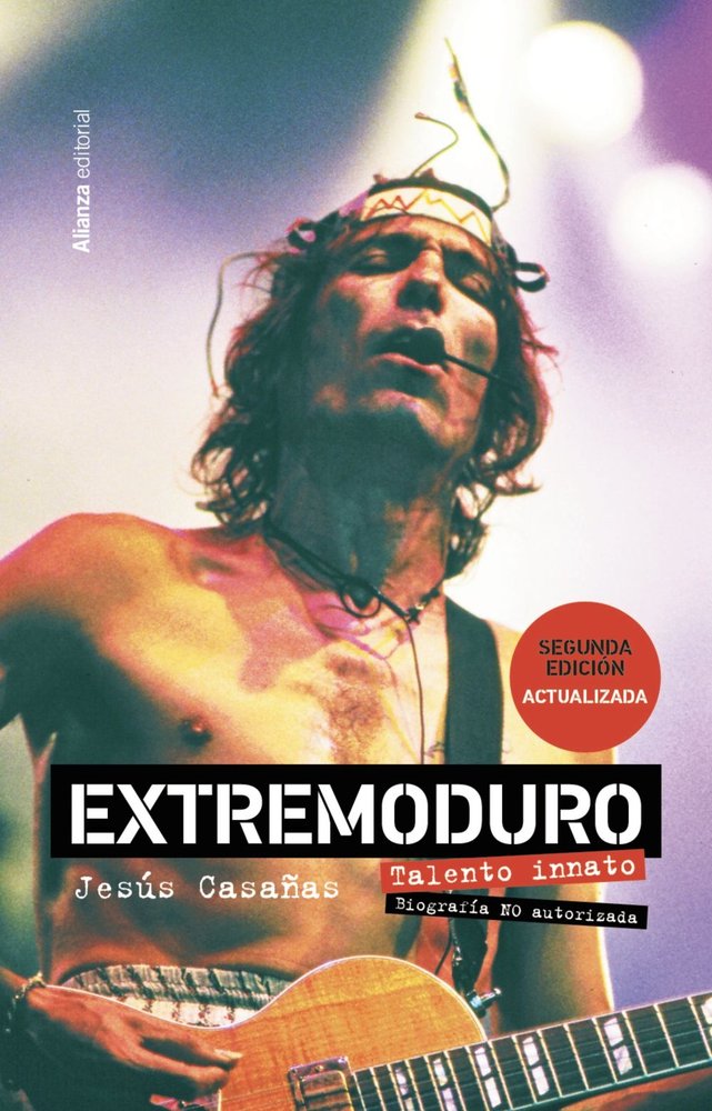 EXTREMODURO TALENTO INNATO BIOGRAFIA NO OFICIAL, de CASAÑAS LOPEZ, JESUS | portada del libro