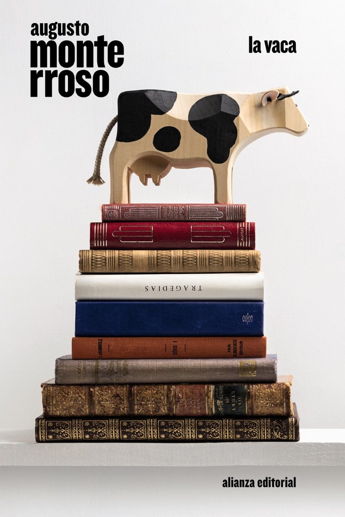 La vaca, de MONTERROSO, AUGUSTO | portada del libro