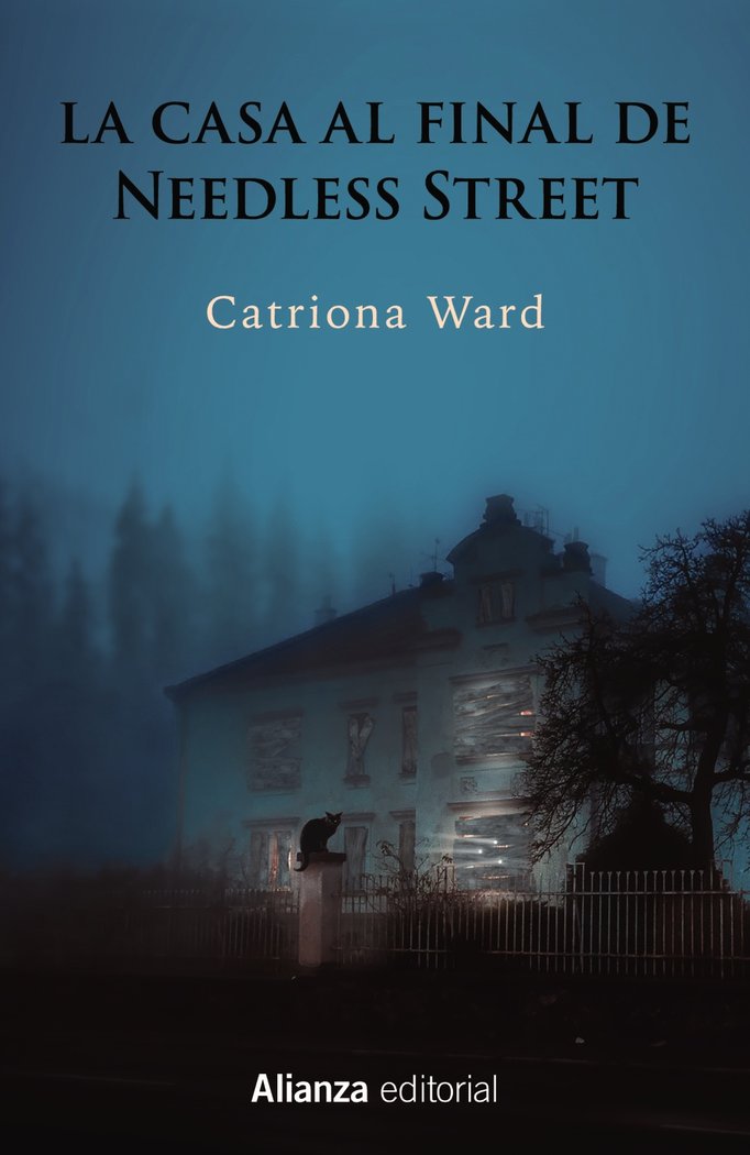LA CASA AL FINAL DE NEEDLESS STREET, de WARD, CATRIONA | portada del libro