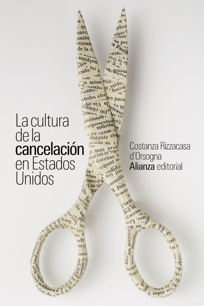 LA CULTURA DE LA CANCELACION EN ESTADOS UNIDOS, de RIZZACASA D'ORSOGNA, COSTANZA | portada del libro