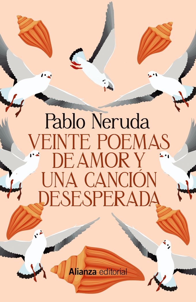 VEINTE POEMAS DE AMOR Y UNA CANCION DESESPERADA, de NERUDA, PABLO | portada del libro