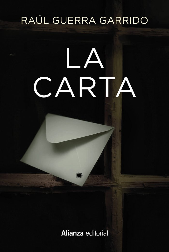 La carta, de GUERRA GARRIDO, RAUL | portada del libro