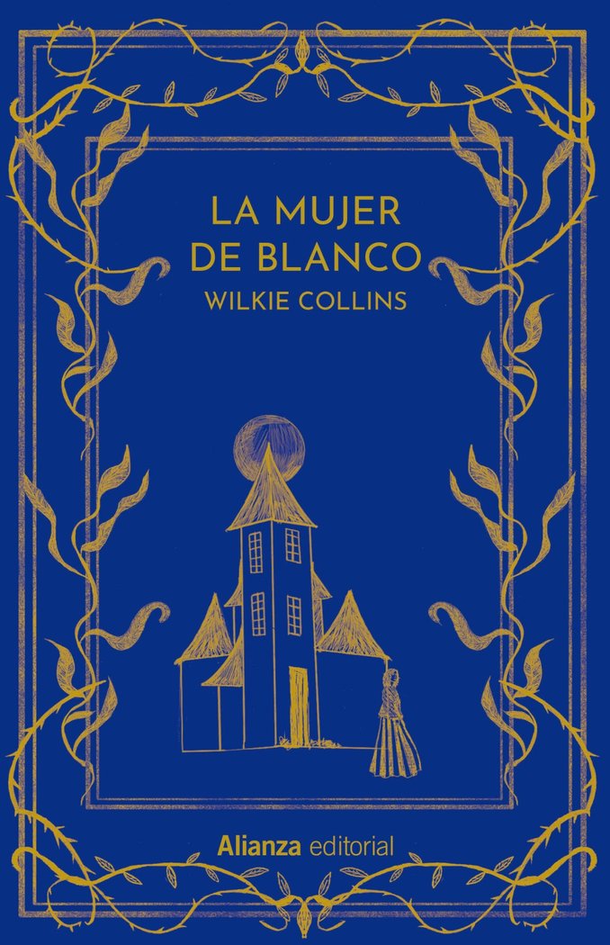 LA MUJER DE BLANCO, de COLLINS, WILKIE | portada del libro
