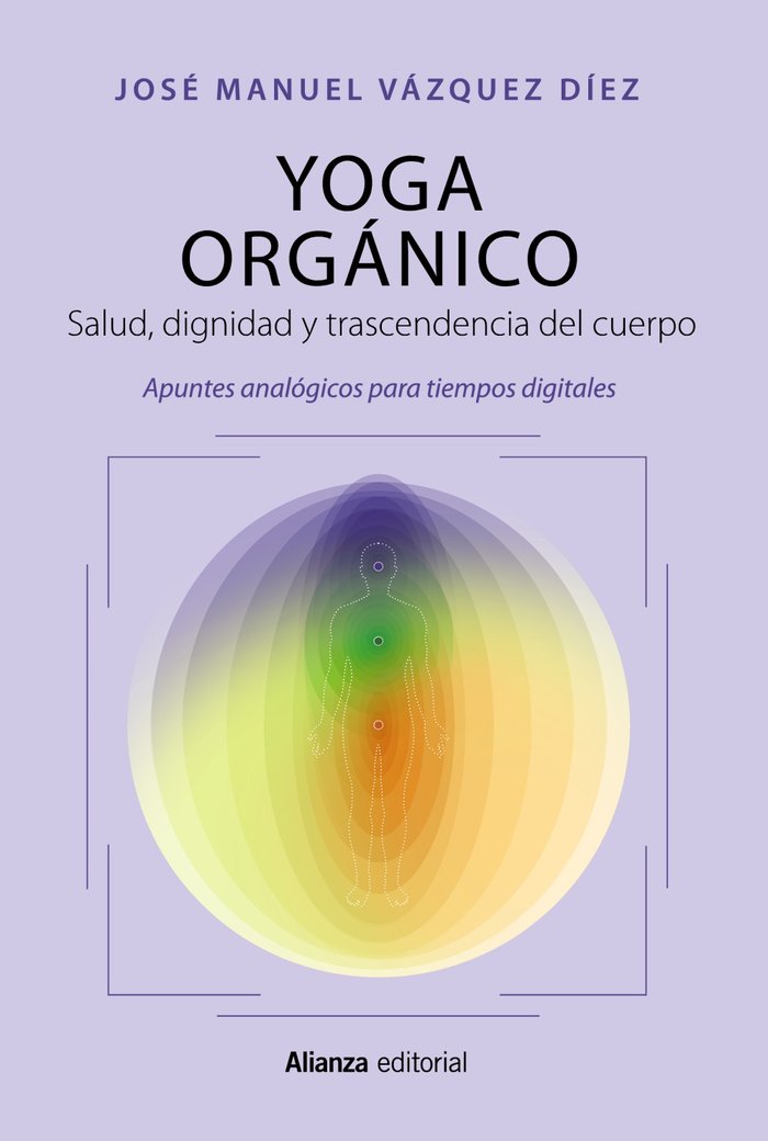 YOGA ORGANICO, de VAZQUEZ DIEZ, JOSE MANUEL | portada del libro