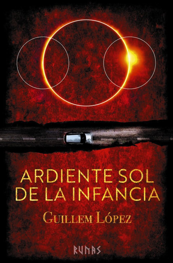 Ardiente sol de la infancia, de LOPEZ, GUILLEM | portada del libro