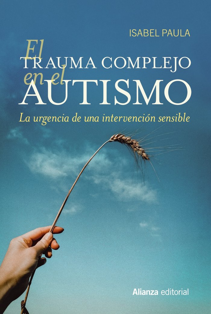 EL TRAUMA COMPLEJO EN EL AUTISMO, de PAULA, ISABEL | portada del libro