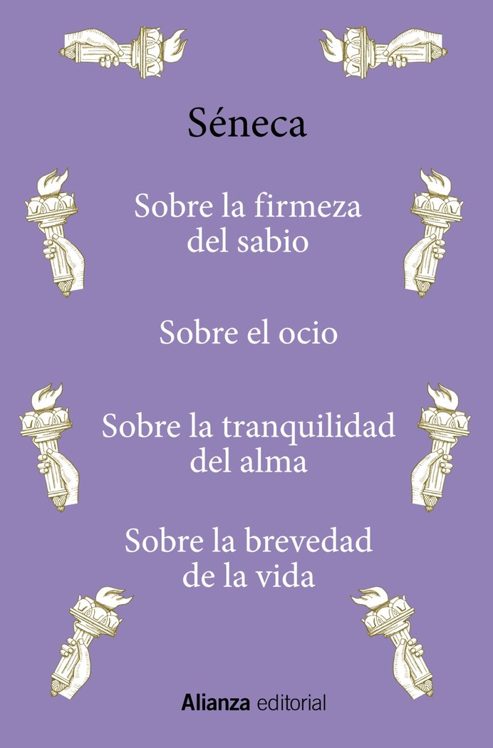 SOBRE LA FIRMEZA DEL SABIO SOBRE EL OCIO SOBRE LA TRANQU, de SENECA | portada del libro