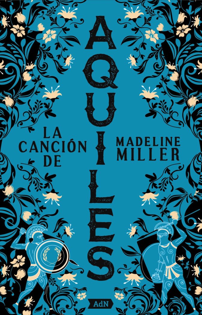 LA CANCION DE AQUILES ADN, de MILLER, MADELINE | portada del libro