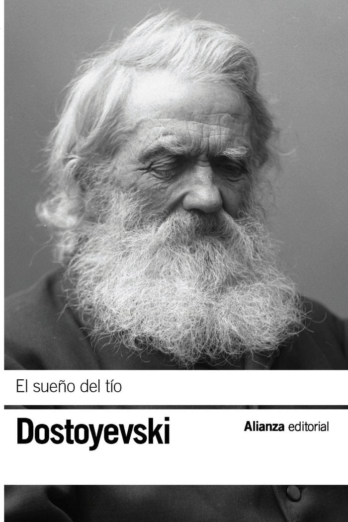EL SUEÑO DEL TIO, de DOSTOYEVSKI, FIODOR | portada del libro
